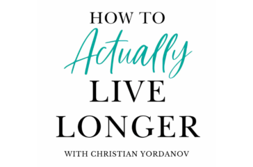 How to Actually Live Longer Podcast logo 1024x585